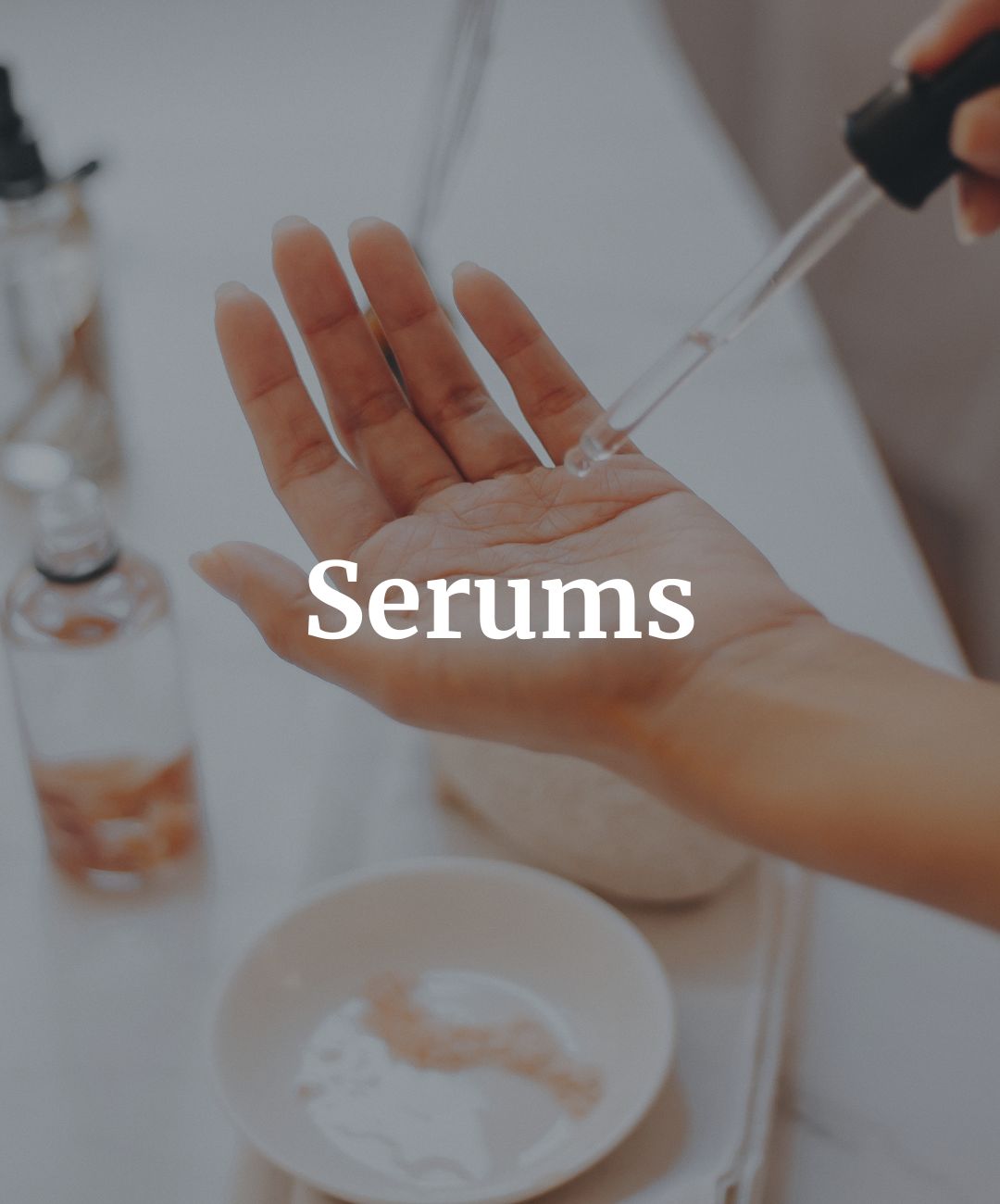 Serums